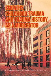 Empathy, childhood trauma and trauma history as a moderator cover image