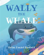 Wally the whale cover image