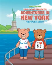 Liberty and bearemy's adventures in new york cover image
