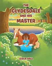 The clydesdale and his master cover image