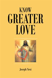 Know greater love cover image