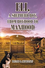 Eli, a shepherd boy, from boyhood to manhood cover image