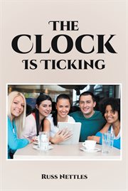 The clock is ticking cover image