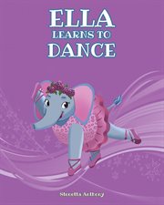 Ella learns to dance cover image