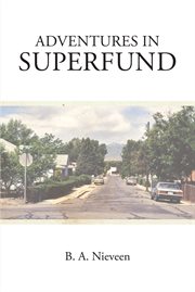 Adventures in superfund cover image