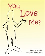 You love me? cover image