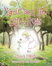 Carrie and the little rose cover image