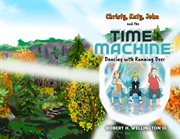 Christy, katy, john, and the time machine. Dancing with Running Deer cover image