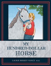 My hundred-dollar horse cover image