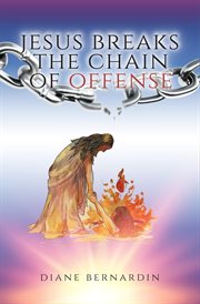 Jesus breaks the chain of offense cover image