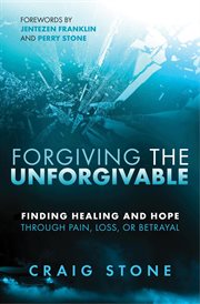 Forgiving the unforgivable cover image