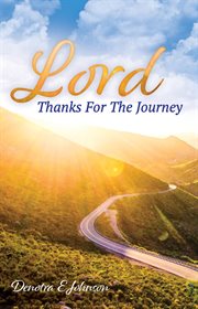 Lord, thanks for the journey cover image