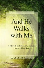 And he walks with me cover image