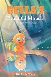 Bella's beautiful miracle cover image