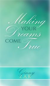 Making your dreams come true cover image