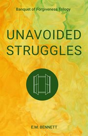 Unavoided struggles cover image