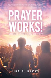 Prayer works! cover image