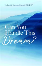 Can you handle this dream? cover image