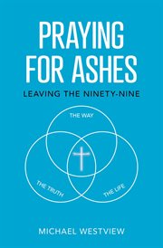 Praying for ashes cover image