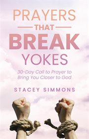 Prayers that break yokes cover image