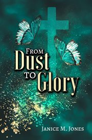 From dust to glory cover image