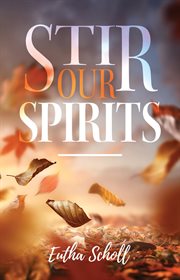 Stir our spirits cover image
