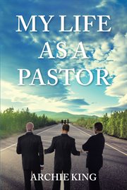 My life as a pastor cover image