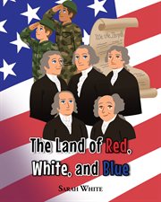 The land of red, white, and blue cover image