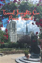 Travel insights on paris travel cover image