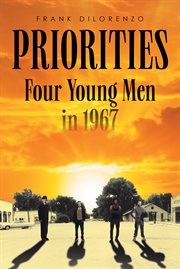 Priorities : Four Young Men in 1967 cover image