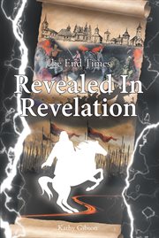 The end times revealed in revelation cover image