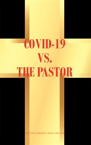 Covid-19 vs. the pastor cover image