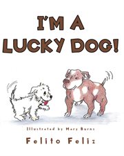 I'm a lucky dog! cover image