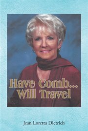 Have comb...will travel cover image
