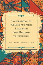 Collaboration of women's and men's leadership : From Hegemony to Partnership cover image