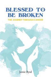 Blessed to be broken cover image