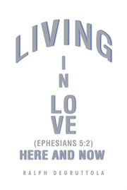 Living in love here and now cover image