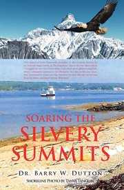 Soaring the silvery summits cover image