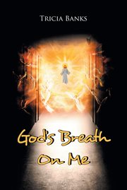 God's breath on me cover image