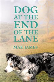 Dog at the end of the lane cover image