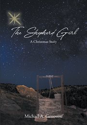 The shepherd girl : A Christmas Story cover image