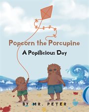 Popcorn the porcupine cover image