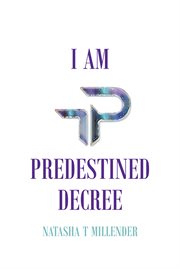 I am predestined decree cover image