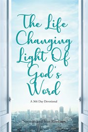 The life changing light of god's word cover image