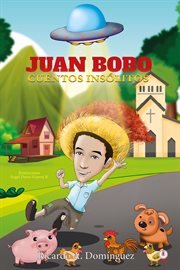 Juan bobo. Cuentos Insólitos cover image