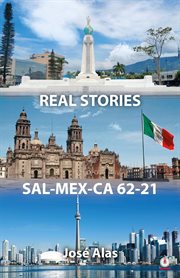 Real stories sal-mex-ca 62-21 cover image