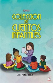 Colección de cuentos infantiles, tomo 1 cover image