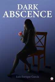Dark absence cover image