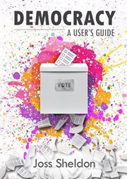 Democracy. A User's Guide cover image