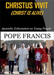 Christus vivit ( christ is alive). Apostolic Exhortation on Young People cover image